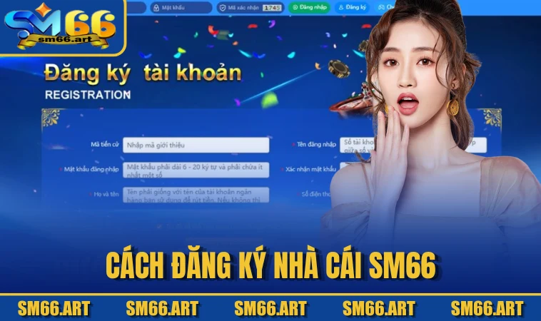 Cách đăng ký nhà cái SM66