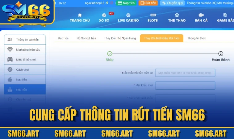 Cung cấp thông tin rút tiền SM66