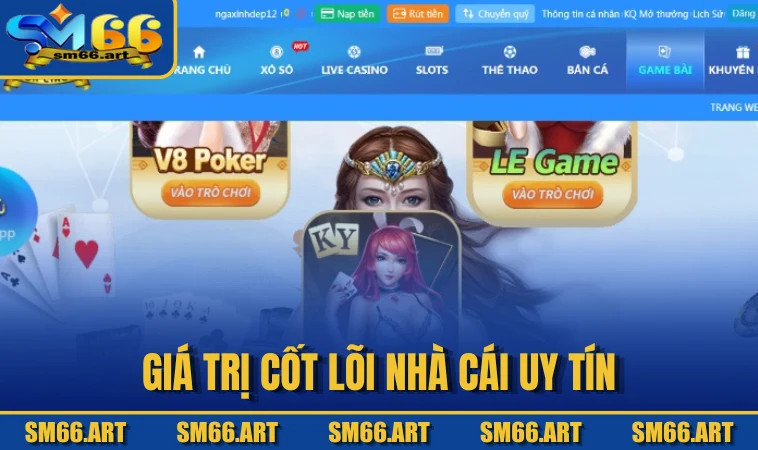 Giá trị cốt lõi nhà cái uy tín