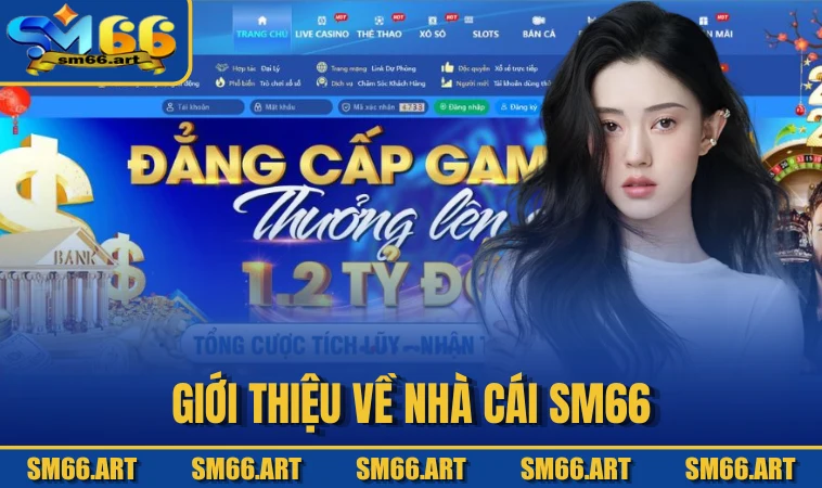 Giới thiệu về nhà cái SM66