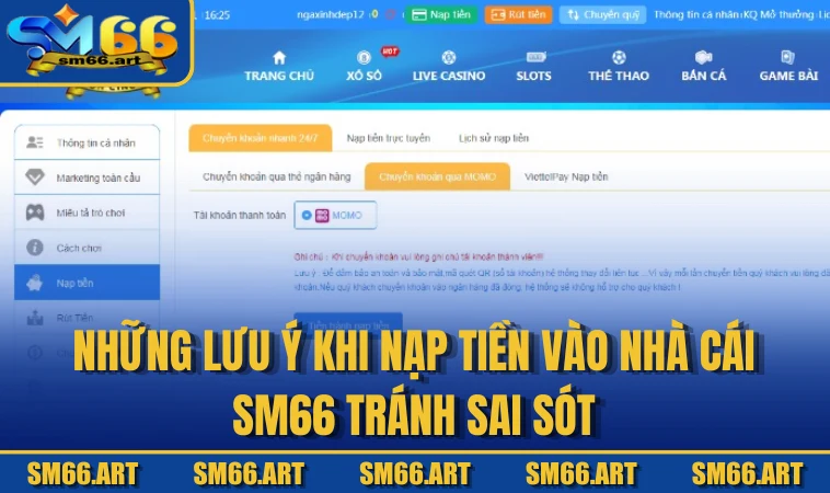 Những lưu ý khi nạp tiền vào nhà cái SM66 tránh sai sót