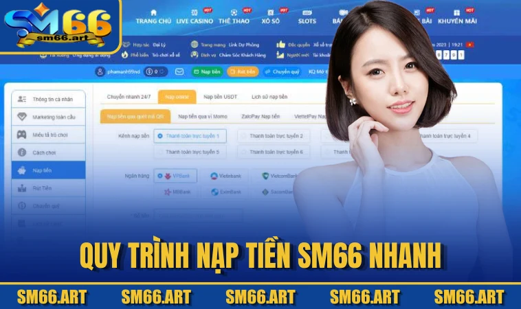 Quy trình nạp tiền SM66 nhanh